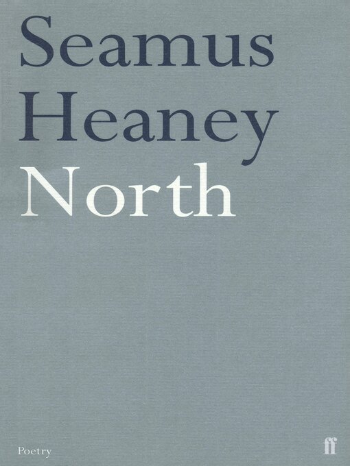 Title details for North by Seamus Heaney - Wait list